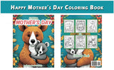 Happy Mothers Day Coloring Book for Kids Large Collection of Cute Baby Animals, Dolphins, Turtles, Dinosaurs, Birds, Flowers, Animals - SJPrinter
