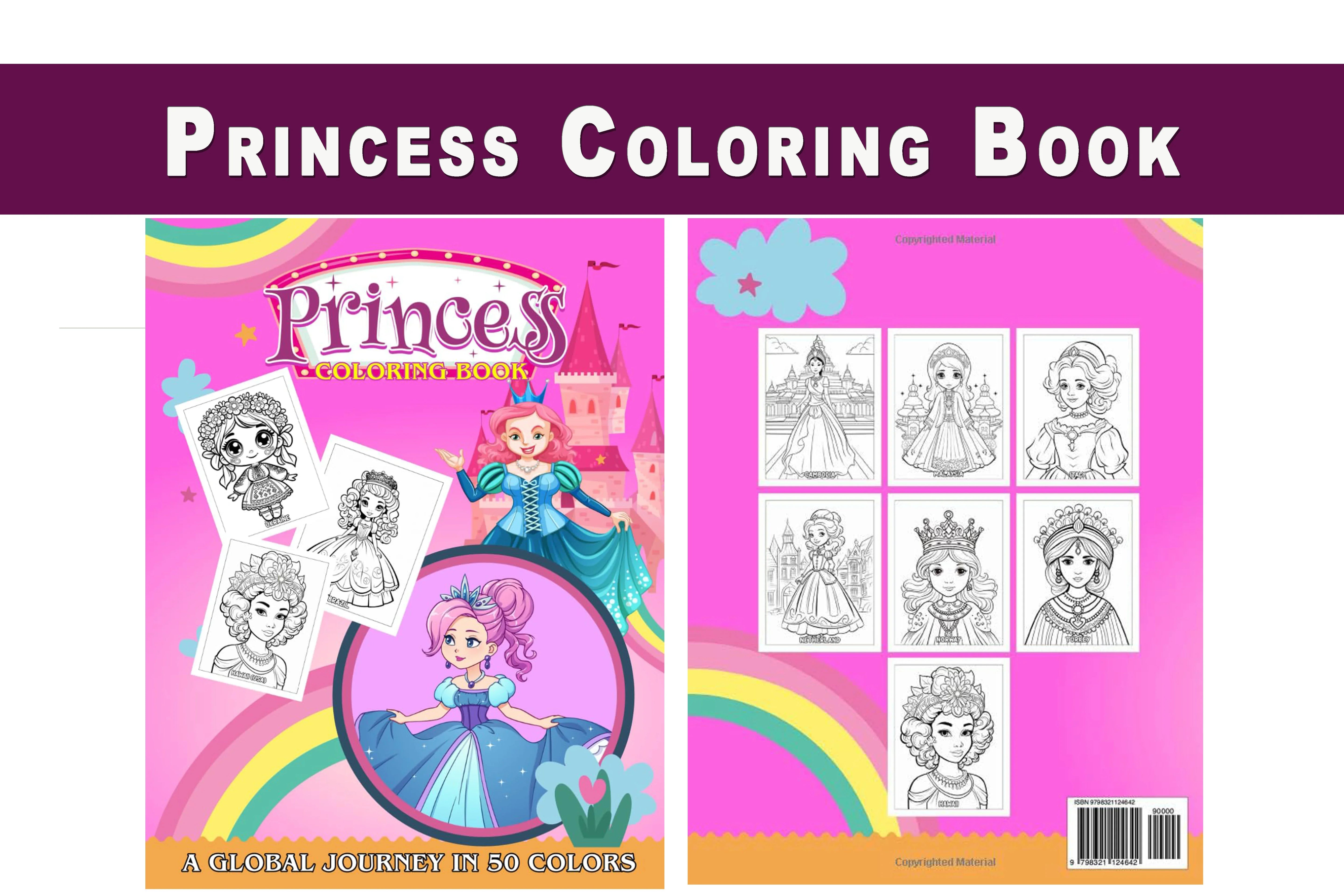 Princess Coloring Book A Global Journey in 50 Colors: World travel big book kids adults teens, 50 princesses 50 different countries - SJPrinter