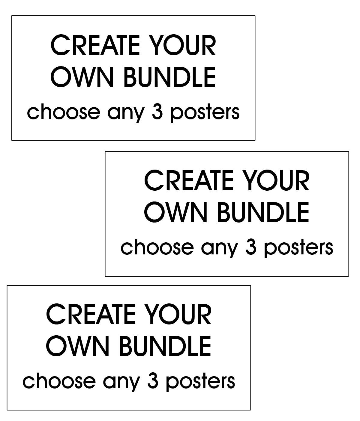 Create your own bundle - 3 Posters for $64.99 - SJPrinter 